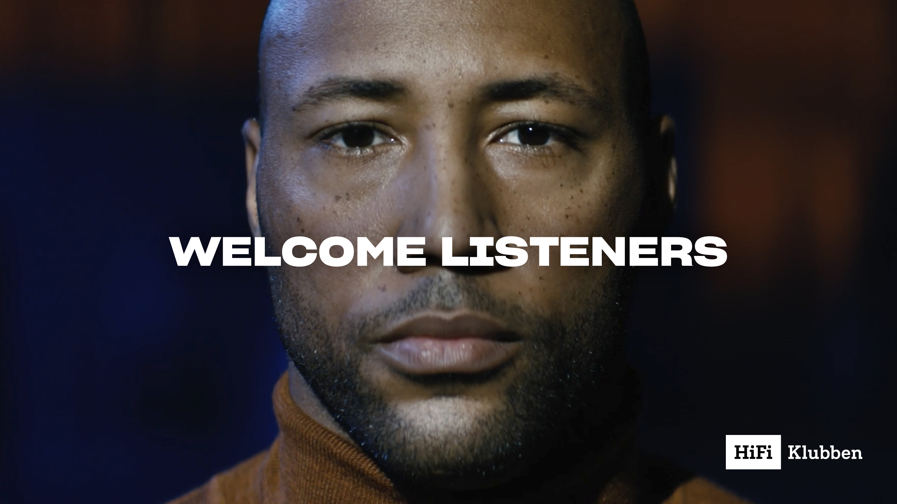 Welcome Listeners